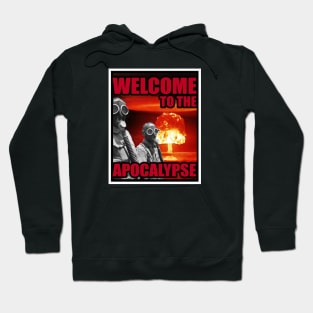 Welcome to the Apocalypse Hoodie